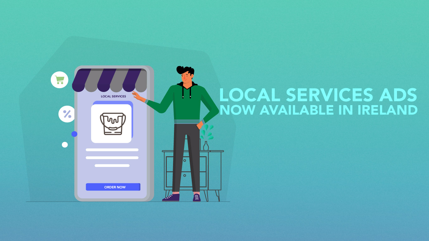 Local Services Ads is now available in Ireland