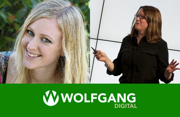 Wolfgang Digital's Aileen Power and Sarah Grogan
