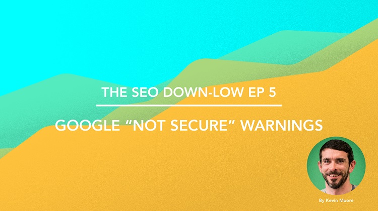 SEO Down Low Episode 5