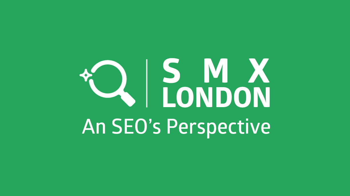 SMX London SEO Track