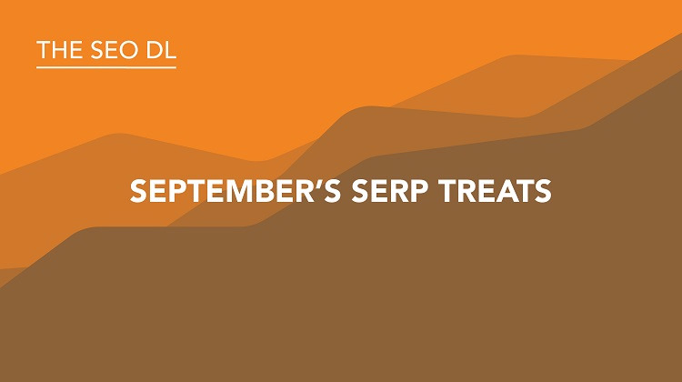 September SERP Treats