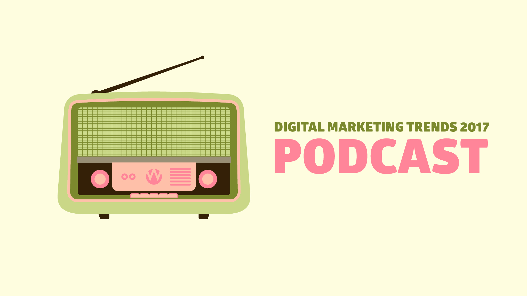 Digital marketing trends podcast blogpost image